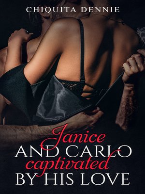 cover image of Captivated by His Love